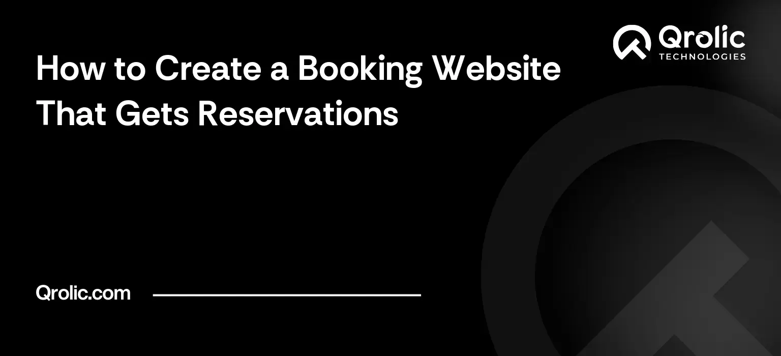 How to Create a Booking Website That Gets Reservations Booking website creation guide covering tool choice, key features, payments, double-booking prevention, booking forms and launch testing.