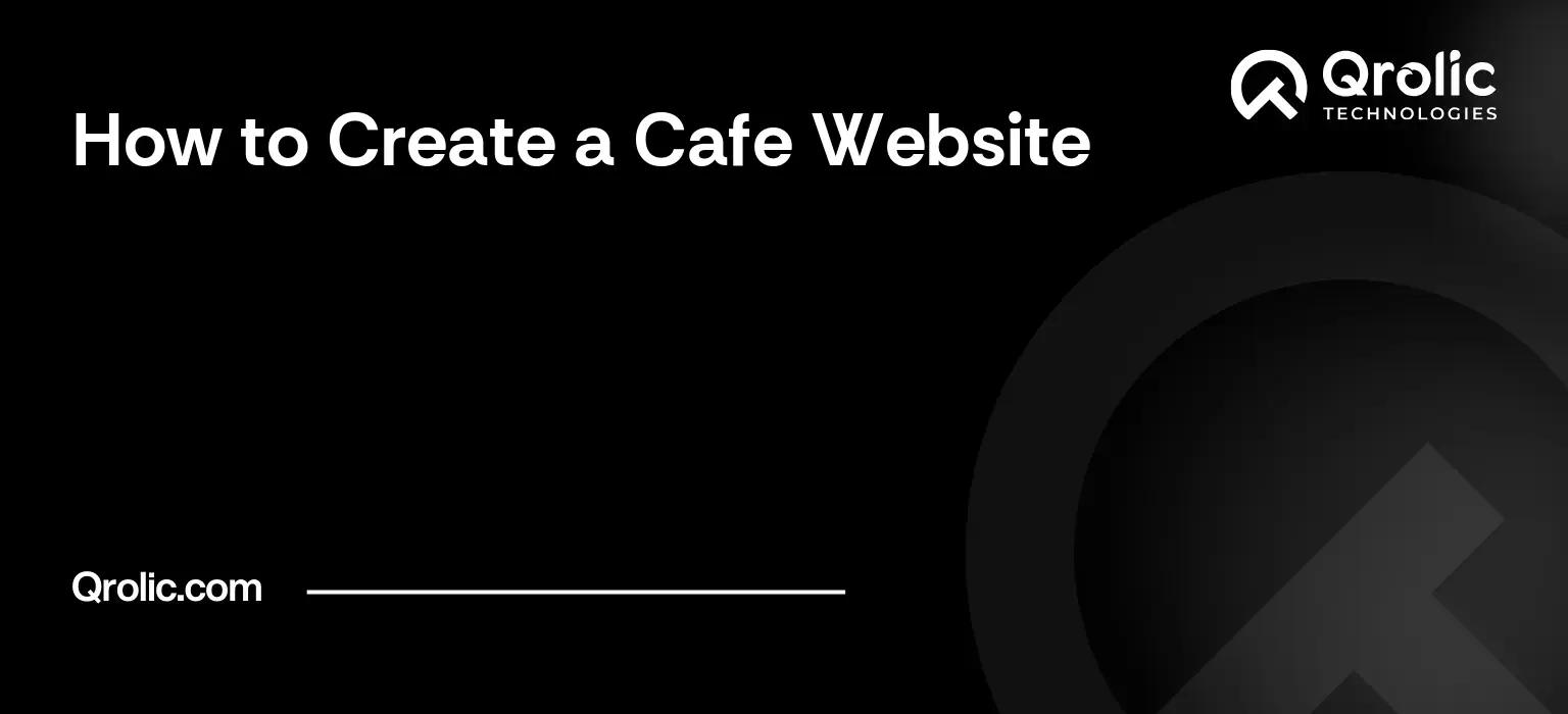 How to Create a Cafe Website How to Create a Cafe Website