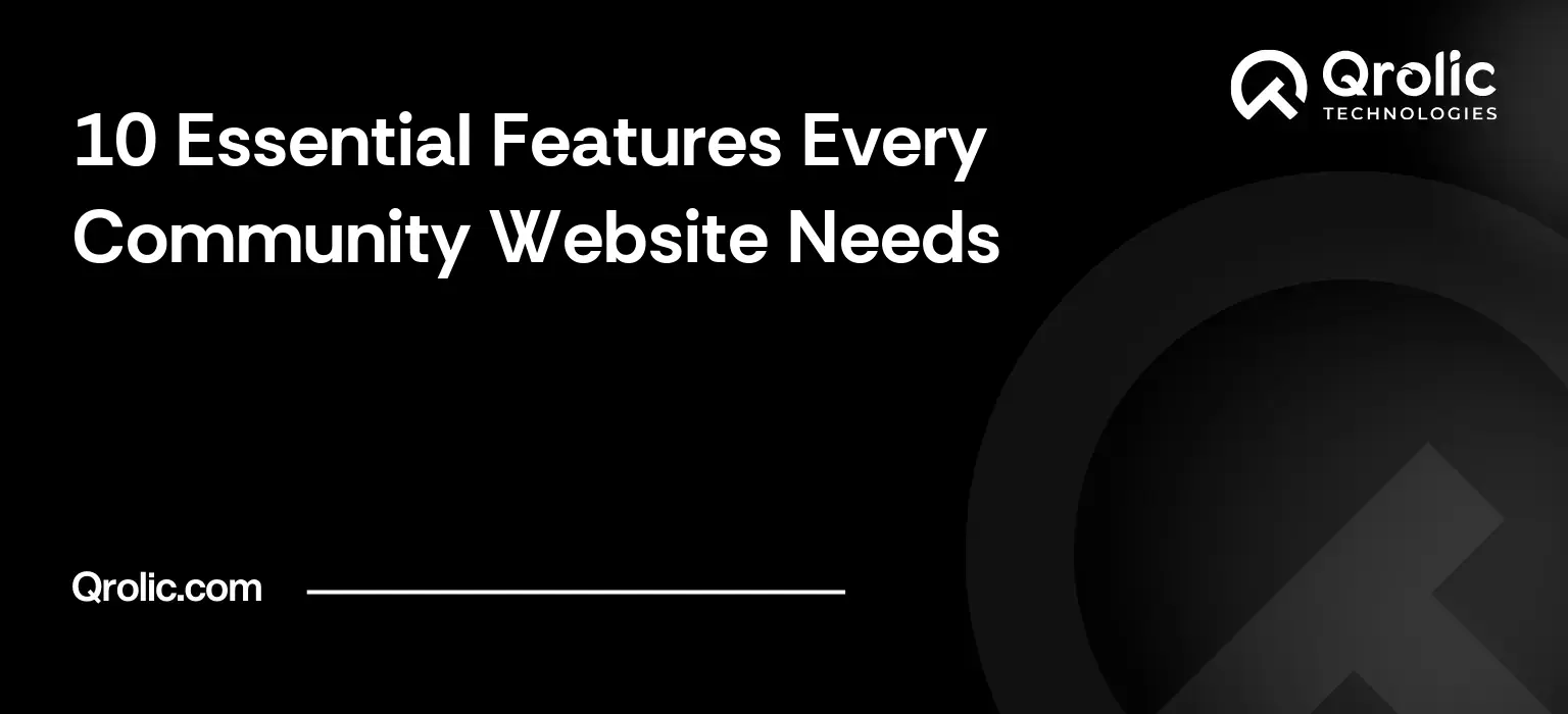 Community website features guide covering ten essential features including member profiles, moderation, notifications and launch priorities.