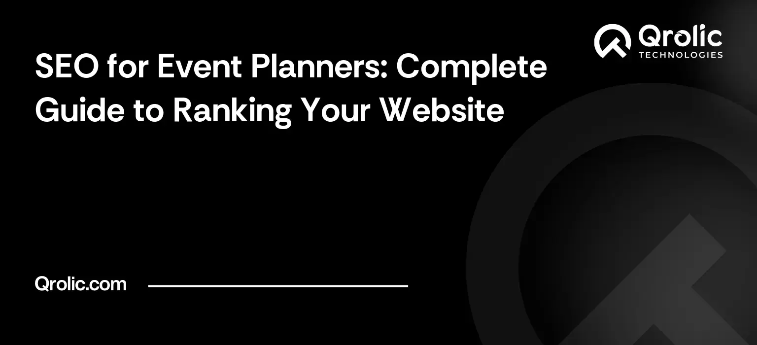 SEO for Event Planners: Complete Guide to Ranking Your Website SEO for Event Planners: Complete Guide to Ranking Your Website
