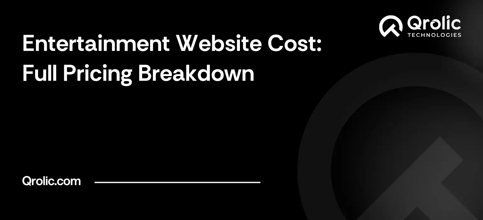 Entertainment Website Cost: Full Pricing Breakdown Entertainment website cost guide covering pricing breakdown, budget drivers, ticketing, integrations and ongoing costs.