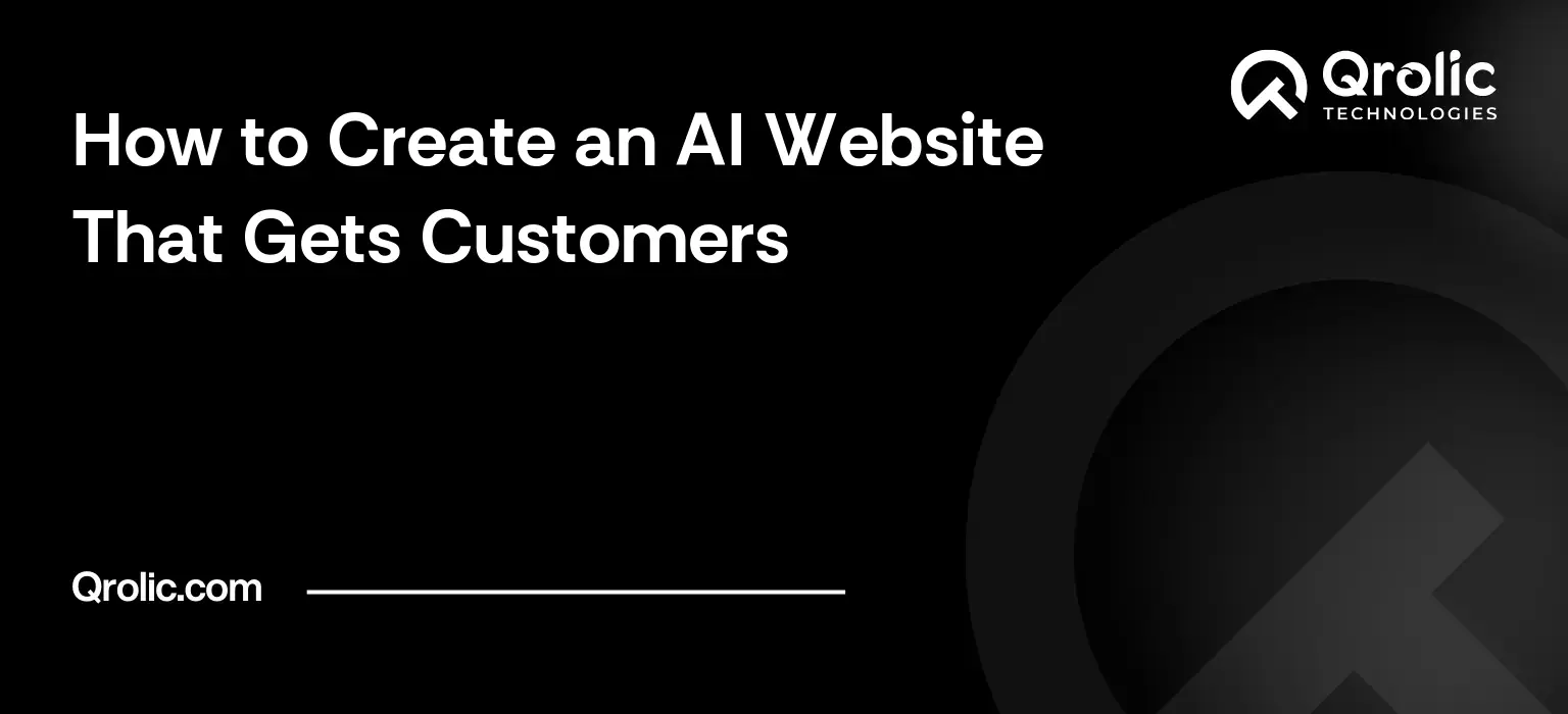 How-to-Create-an-AI-Website-That-Gets-Customers-Regenerated-Featured-Image