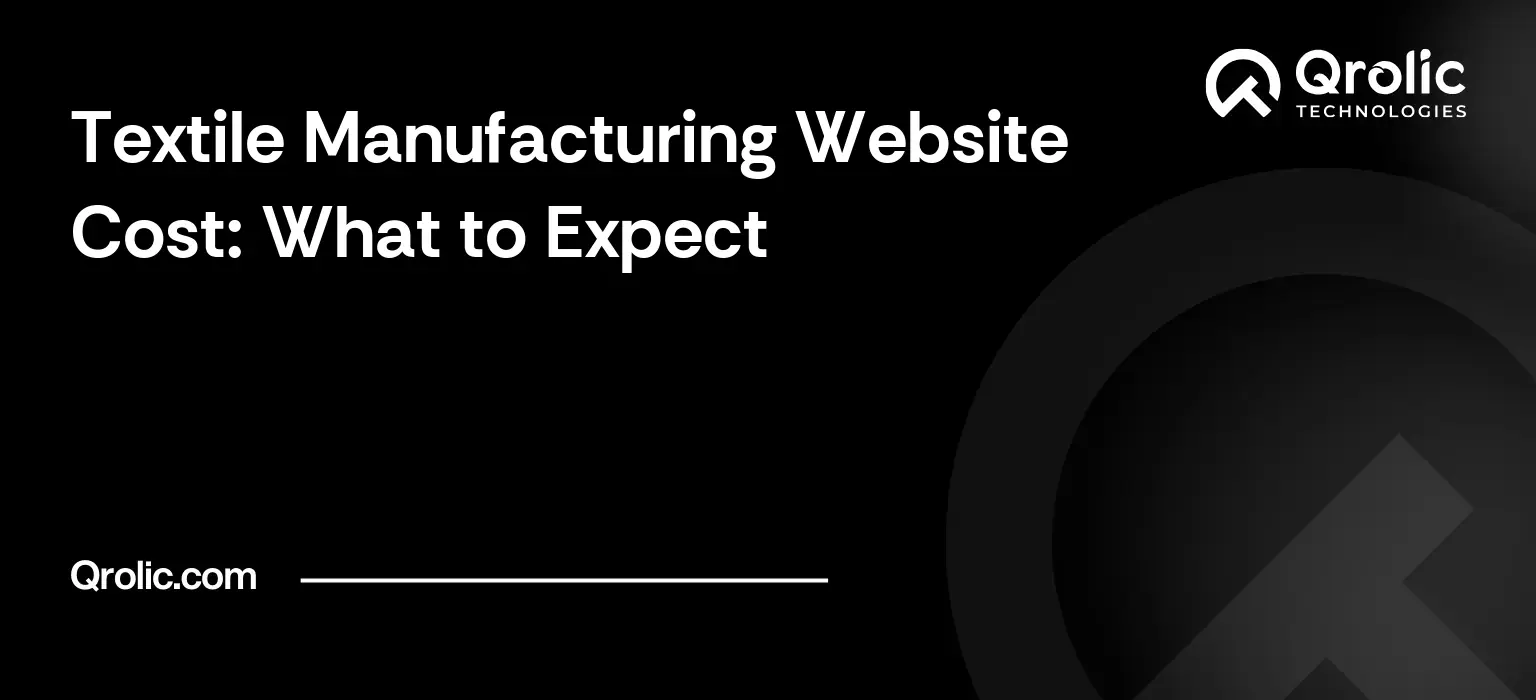 Textile-Manufacturing-Website-Cost-What-to-Expect-Regenerated-Featured-Image