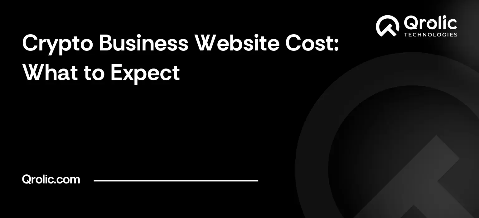 Crypto Business Website Cost: What to Expect