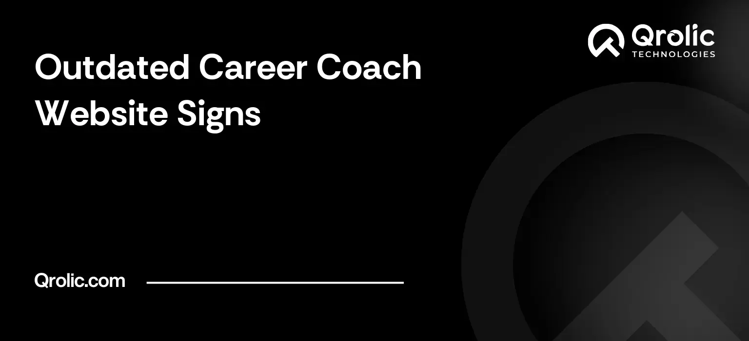Outdated Career Coach Website Signs Outdated Career Coach Website Signs