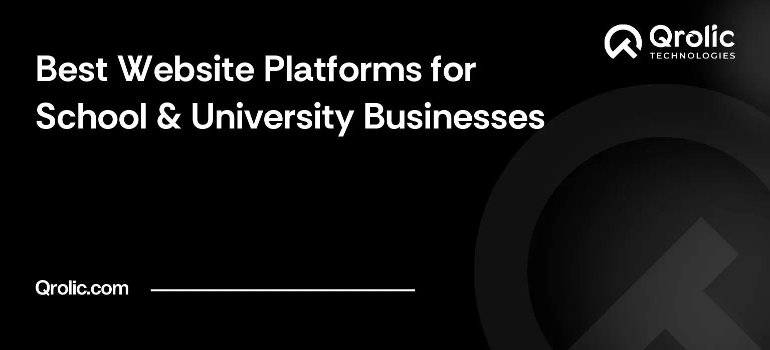 Best Website Platforms for School & University Businesses