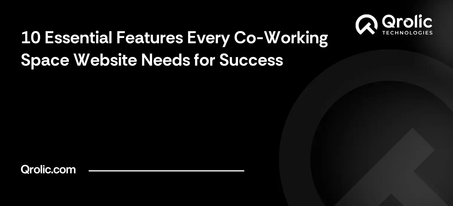 10 Essential Features Every Co-Working Space Website Needs for Success 10 Essential Features Every Co-Working Space Website Needs for Success