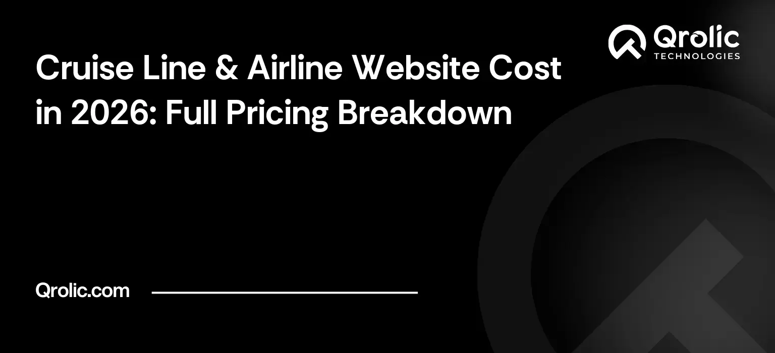 Cruise Line & Airline Website Cost in 2026: Full Pricing Breakdown