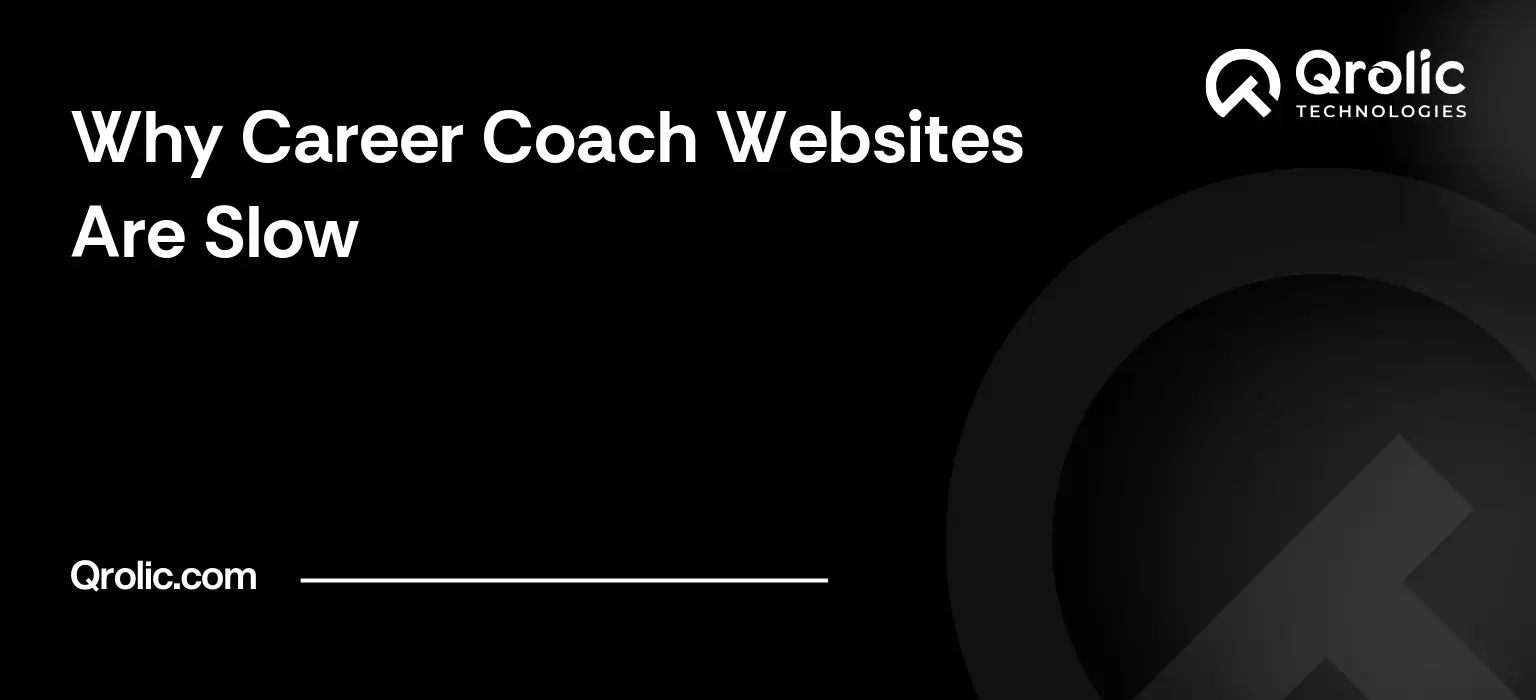 Why Career Coach Websites Are Slow Why Career Coach Websites Are Slow