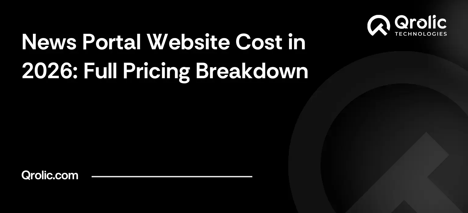 News Portal Website Cost in 2026: Full Pricing Breakdown
