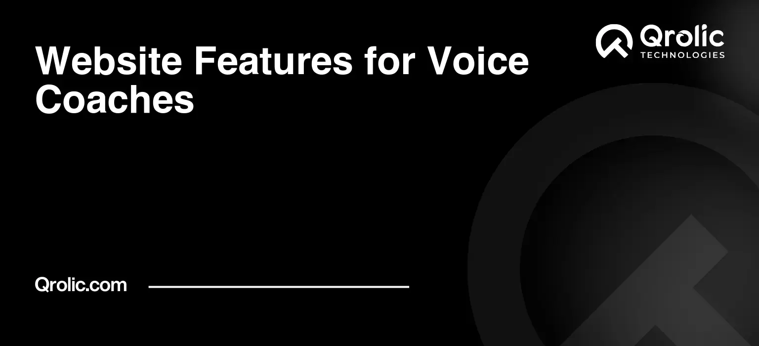 Website Features for Voice Coaches Website features for voice coaches covering lesson booking, audio and video demos, student resources, accessibility, mobile design, and practical website feature priorities.