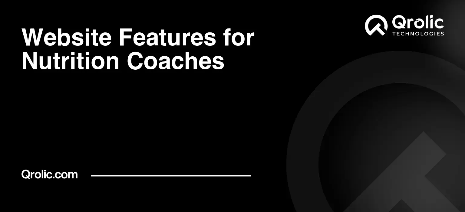 Website Features for Nutrition Coaches Website features for nutrition coaches covering program pages, online booking, secure forms, payments, trust signals, coaching software, mobile usability, and SEO.