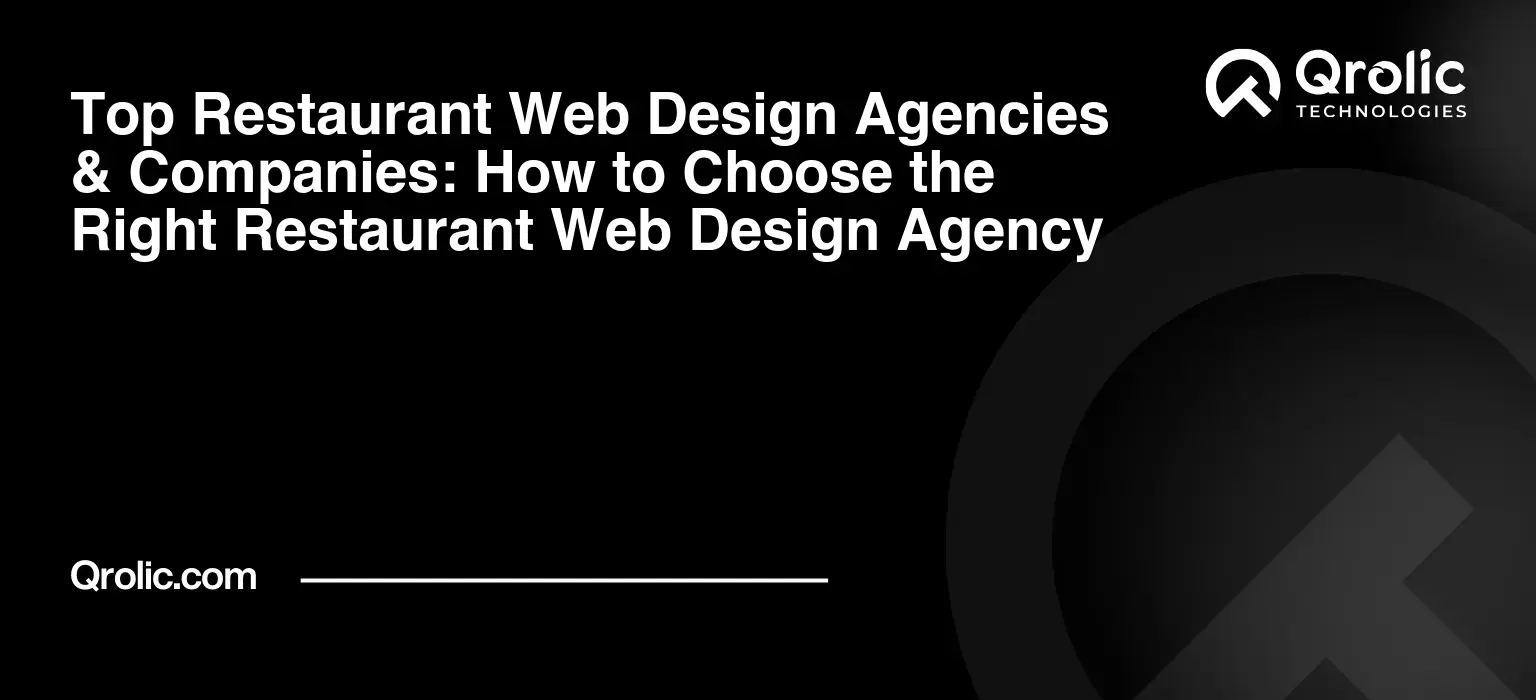 Top Restaurant Web Design Agencies & Companies: How to Choose the Right Restaurant Web Design Agency Restaurant web design agency comparison featuring website design companies, platforms, integrations, speed, SEO, ownership, and support for restaurants.