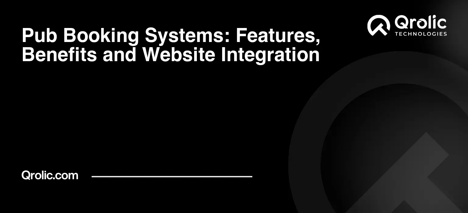 Pub booking system covering table reservations, event bookings, availability management, no-show protection, website integration, EPoS connectivity, and booking management.