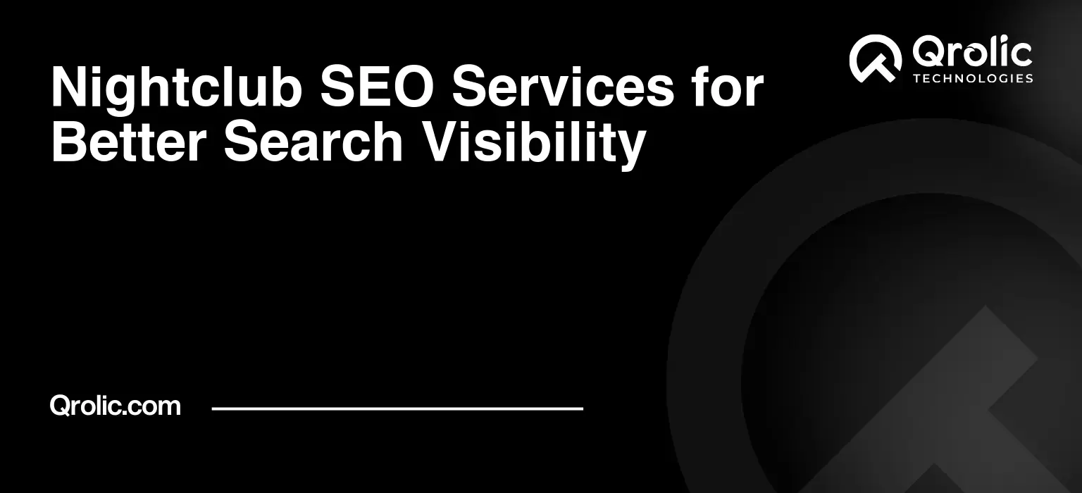 Nightclub Website SEO Service Nightclub-SEO-Services-for-Better-Search-Visibility-Featured-Image