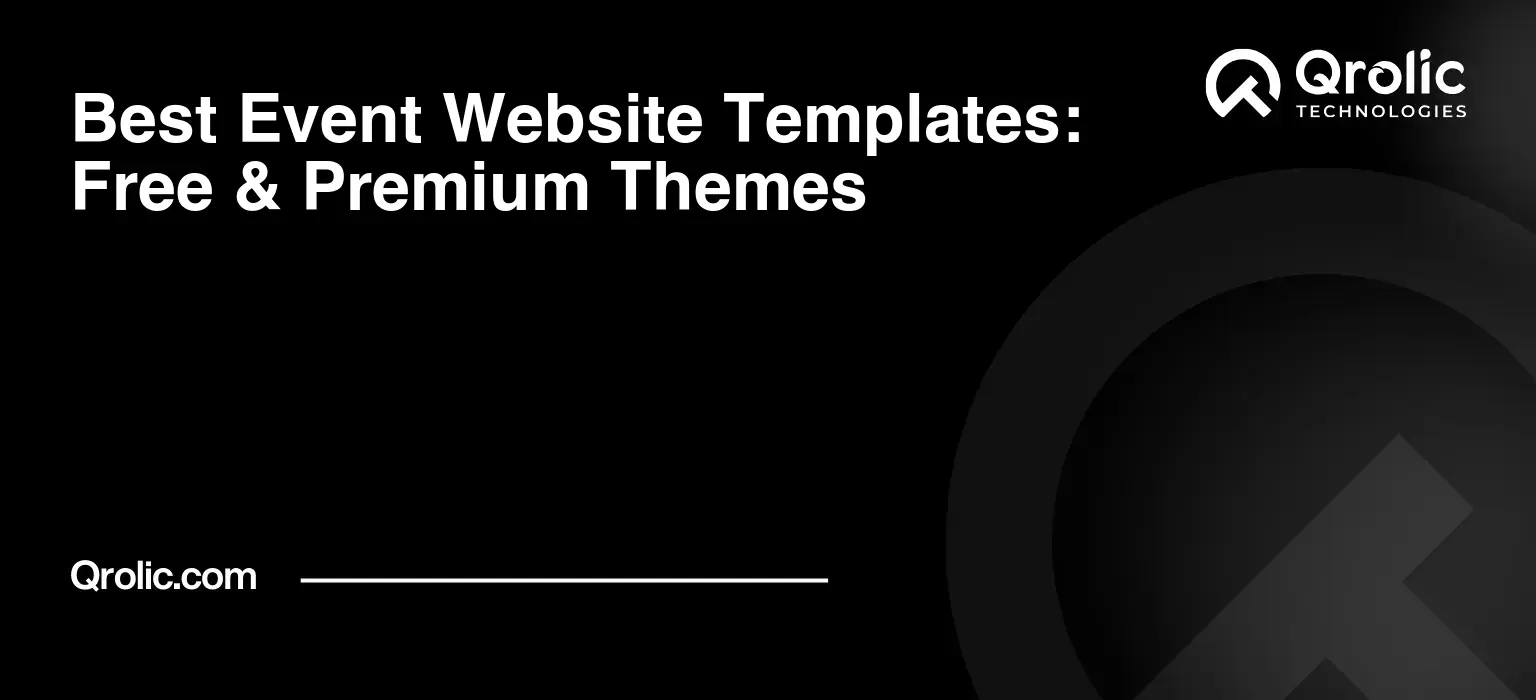 Best Event Website Templates: Free & Premium Themes Event website templates guide covering free and premium themes, builder-based and CMS options and how to choose the right fit.