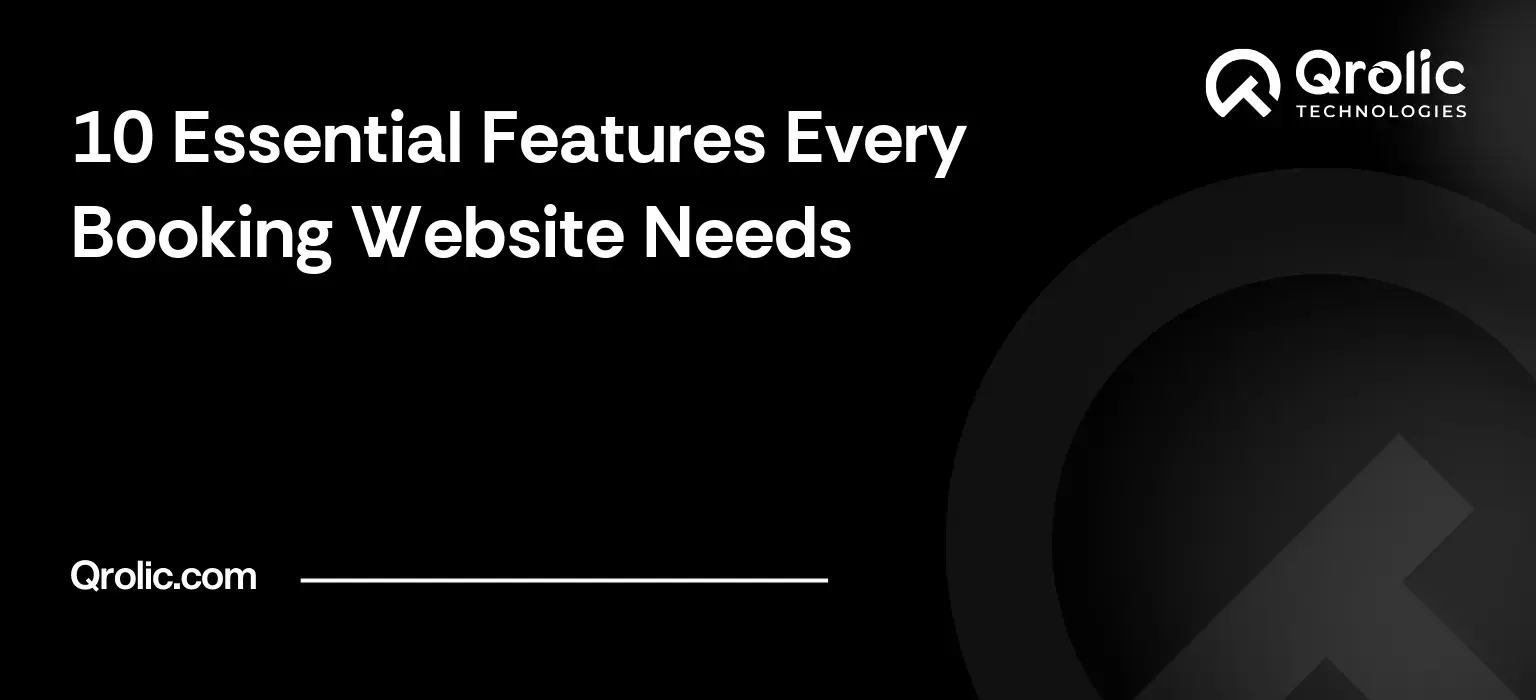 Booking website features guide covering ten essential features including real-time availability, payments, admin tools, reminders and integrations.