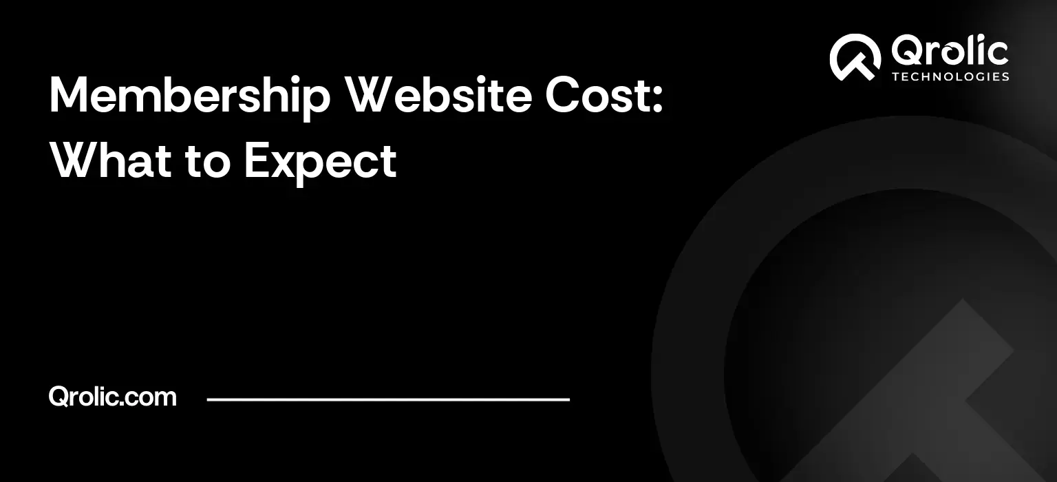 Membership website cost guide covering budget ranges, platform and transaction fees, payment processing, ongoing costs and hidden costs.