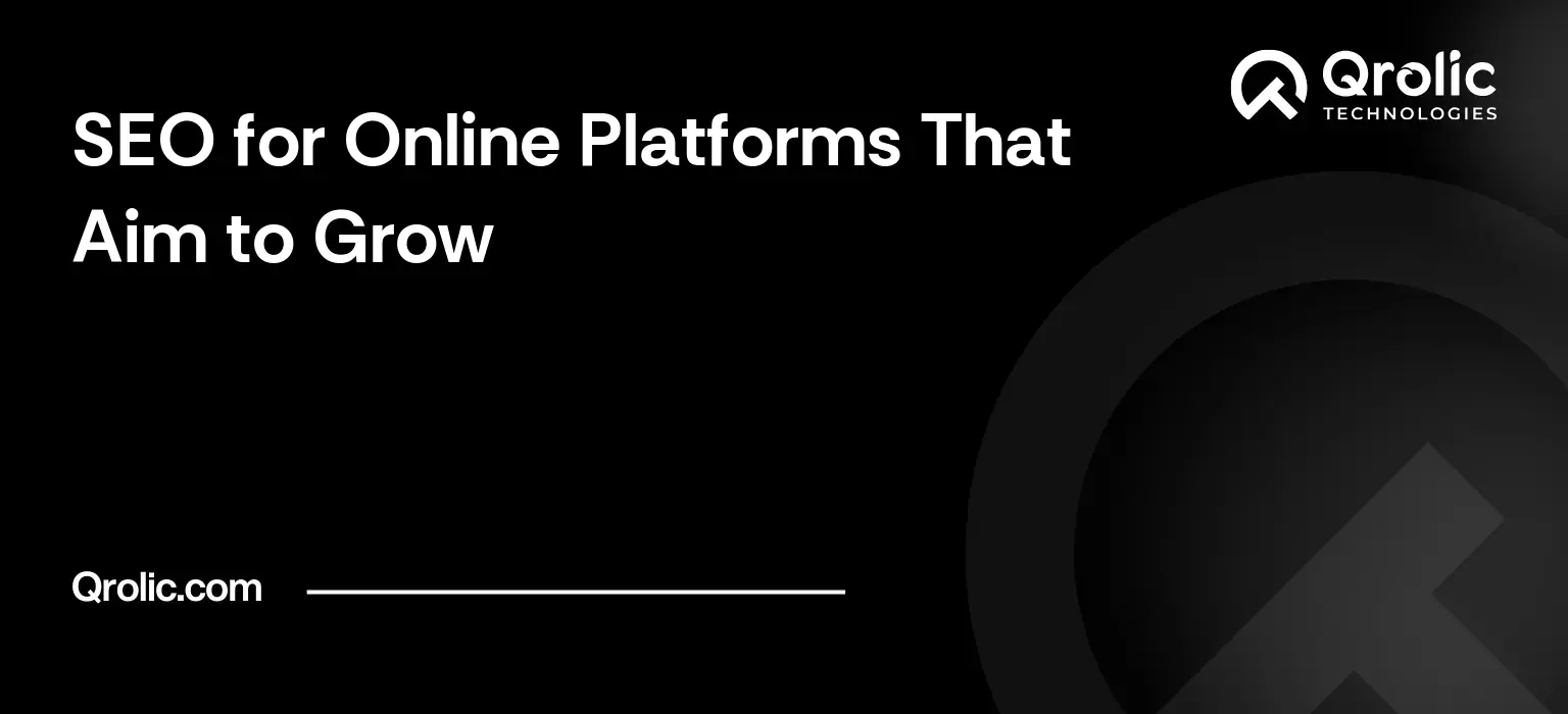 SEO-for-Online-Platforms-That-Aim-to-Grow-Featured-Image