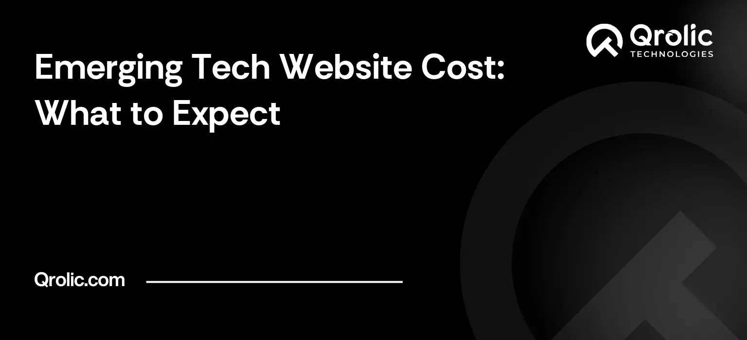 Emerging Tech Website Cost: What to Expect Emerging tech website cost guide covering budget ranges, price drivers, templates, ongoing costs and comparing development proposals.